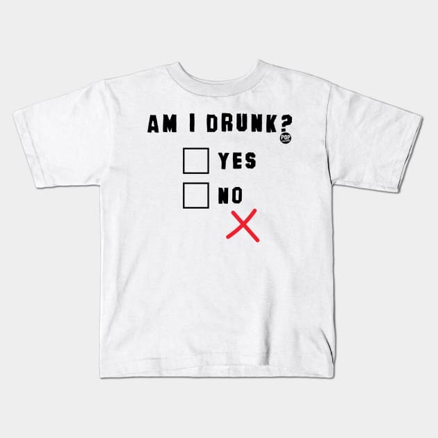 AM I DRUNK Kids T-Shirt by toddgoldmanart